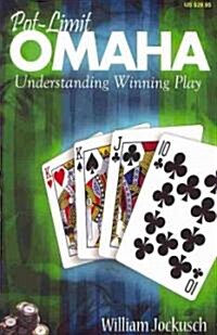 Pot-Limit Omaha: Understanding Winning Play (Paperback)