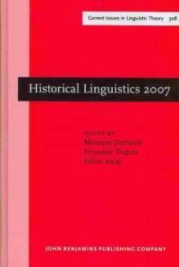 Historical linguistics 2007 : selected papers from the 18th International Conference on Historical Linguistics, Montreal, 6-11 August 2007