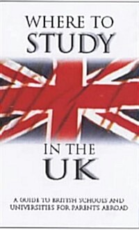 Where to Study in the U.k. (Paperback)
