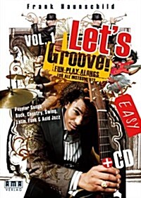Lets Groove!, Vol 1 Fun- Play-alongs for All Instruments (Paperback, Compact Disc)
