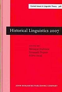 Historical Linguistics 2007 (Hardcover)