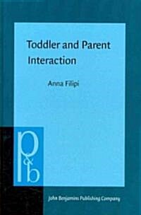 Toddler and Parent Interaction (Hardcover)