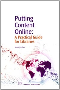 Putting Content Online: A Practical Guide for Libraries (Hardcover)