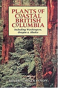 Plants of Coastal British Columbia (Paperback)