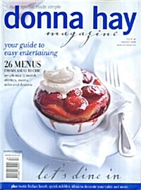 Donna Hay Magazine (격월간 호주판): 2009년 08월-09월호, Issue 46