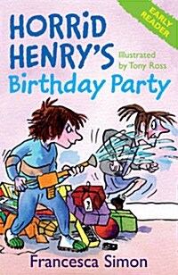 Horrid Henry Early Reader: Horrid Henrys Birthday Party : Book 2 (Paperback)
