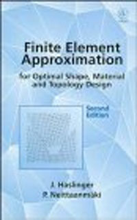 Finite element approximation for optimal shape, material, and topology design 2nd ed