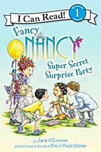 Fancy nancy super secret surprise party 