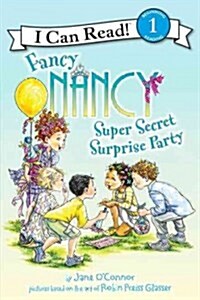 [중고] Fancy Nancy: Super Secret Surprise Party (Paperback)