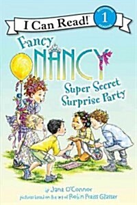 Fancy Nancy: Super Secret Surprise Party (Hardcover)