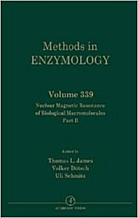 Nuclear Magnetic Resonance of Biological Macromolecules, Part B: Volume 339 (Hardcover)