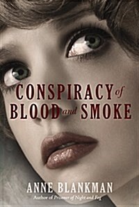 Conspiracy of Blood and Smoke (Hardcover)