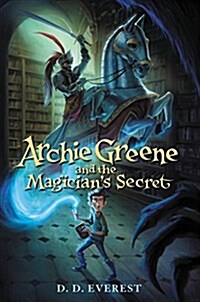 Archie Greene and the Magicians Secret (Hardcover, Deckle Edge)