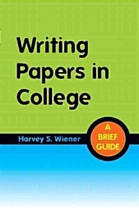 Writing Papers in College: A Brief Guide Plus Mylab Writing -- Access Card Package (Hardcover)