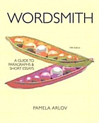 Wordsmith with MyWritingLab Access Code: A Guide to Paragraphs & Short Essays (Paperback, 5)
