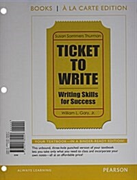 Ticket to Write: Writing Skills for Success, Books a la Carte Plus Mywritinglab with Etext -- Access Card Package (Hardcover)