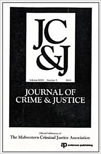 Journal of Crime and Justice (Journal of Crime & Justice) (Paperback)