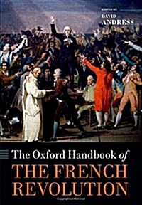 The Oxford Handbook of the French Revolution (Hardcover)