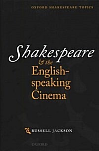 Shakespeare and the English-speaking Cinema (Hardcover)