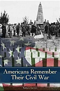 Americans Remember Their Civil War (Hardcover)
