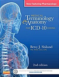 Medical Terminology & Anatomy for ICD-10 Coding (Paperback, 2, Revised)