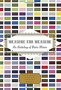 Measure for Measure: An Anthology of Poetic Meters (Hardcover)
