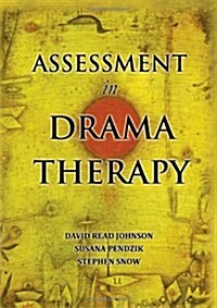 Assessment in Drama Therapy (Paperback)