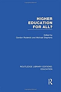 Higher Education for All? (RLE Edu G) (Paperback)