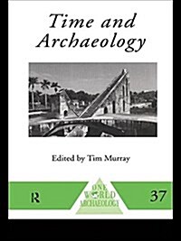 Time and Archaeology (Paperback)