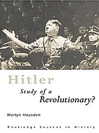 Hitler : Study of a Revolutionary? (Paperback)