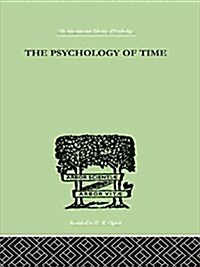 The Psychology of Time (Paperback)