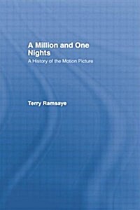 A Million and One Nights : A History of the Motion Picture (Paperback)