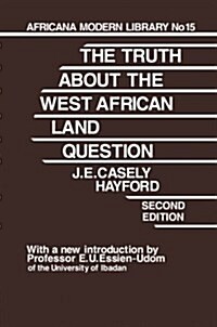 Truth about the West African Land Question (Paperback, Revised)