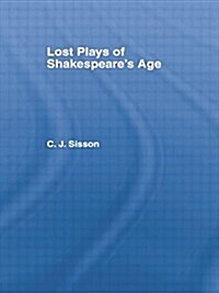 Lost Plays of Shakespeare S a Cb : Lost Plays Shakespeare (Paperback)