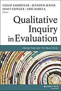 Qualitative Inquiry in Evaluation: From Theory to Practice (Paperback)
