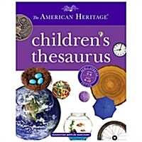 The American Heritage Childrens Thesaurus (Hardcover)