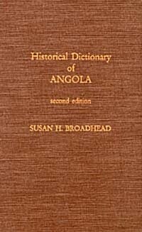 Historical Dictionary of Angola (Open Ebook, 2, Revised)