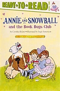 Annie and Snowball and the Book Bugs Club (Prebound, Bound for Schoo)