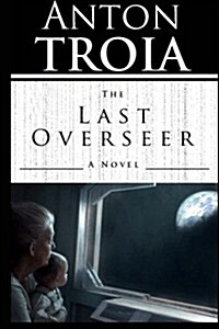 The Last Overseer (Paperback)