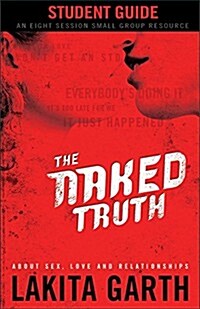 The Naked Truth (Paperback, Students Guide)