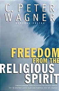 Freedom from the Religious Spirit (Paperback)