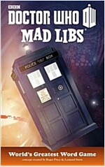 Doctor Who Mad Libs: World\'s Greatest Word Game