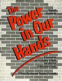 Power in Our Hands (Paperback, Student)