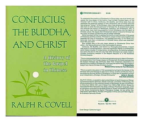 Confucius, the Buddha, and Christ: A History of the Gospel in Chinese (Paperback)