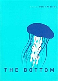 The Bottom (Paperback)