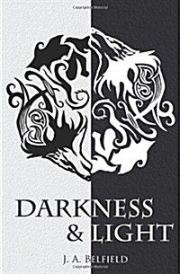 Darkness & Light (Paperback)