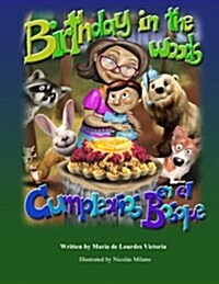 Birthday in the Woods/Cumpleanos En El Bosque (Paperback)