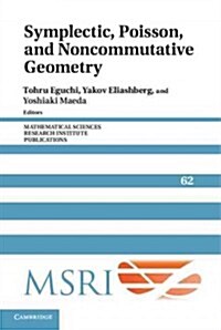 Symplectic, Poisson, and Noncommutative Geometry (Hardcover)