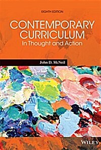 Contemporary Curriculum: In Thought and Action (Paperback, 8)