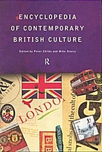 Encyclopedia of Contemporary British Culture (Paperback)